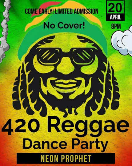 420 Reggae Dance Party with Neon Prophet