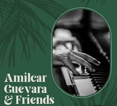 Amilcar Guerva & Friends