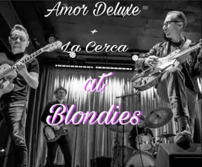 Amor Deluxe at Blondies