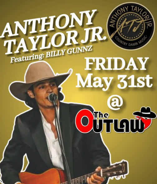 Anthony Taylor Junior featuring Billy Gunnz at the Outlaw