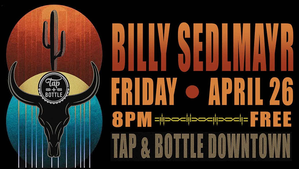 Billy Sedlmayr ath the Tap and Bottle Downtown