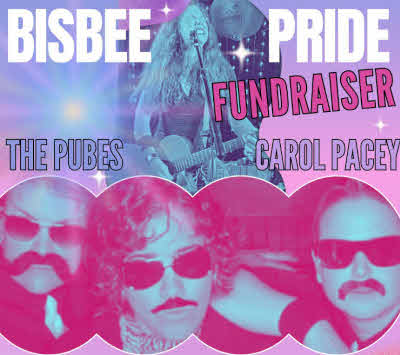 Bisbee Pride Fundraiser with The Pubes - Carol Pacey at The Hitching Post Saloon Bisbee AZ
