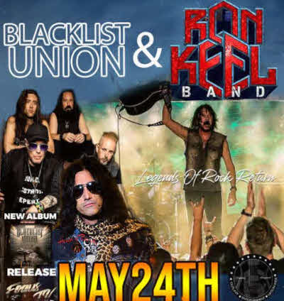 Blacklist Union and the Ron Keel Band with support from Soul of the Sun