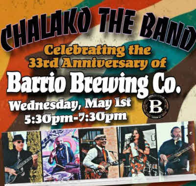 Chalako The Band - Barrio 33rd Anniversary