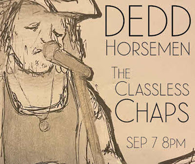 Classless Chaps and Hank Topless and the Dedd Horsemen