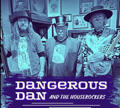 Dangerous Dan and the Houserockers