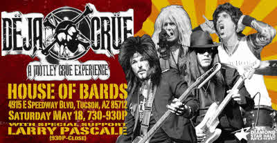 Deja Crue - A Motley Crue Experience at House of Bards