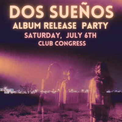 Dos Suenos Album Release Party