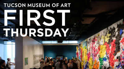 First Thursday at the Tucson Museum of Art