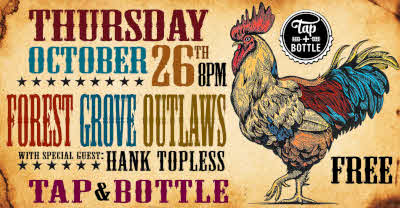 Forest Grove Outlaws and Hank Topless