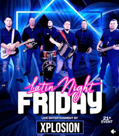 Friday Night Latin Night with Xplosion