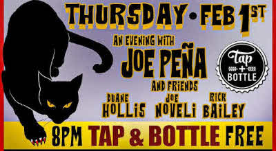 Joe Pena and Friends at the Tap and Bottle Downtown