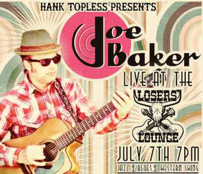 Losers Lounge hosted by Hank Topless presents Joe Baker
