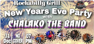 New Years Eve Party with Chalako The Band at the Rockabilly Grill