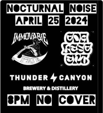 Nocturnal Noise - Immovable Fate - Coalescent - Thunder Canyon Brewery