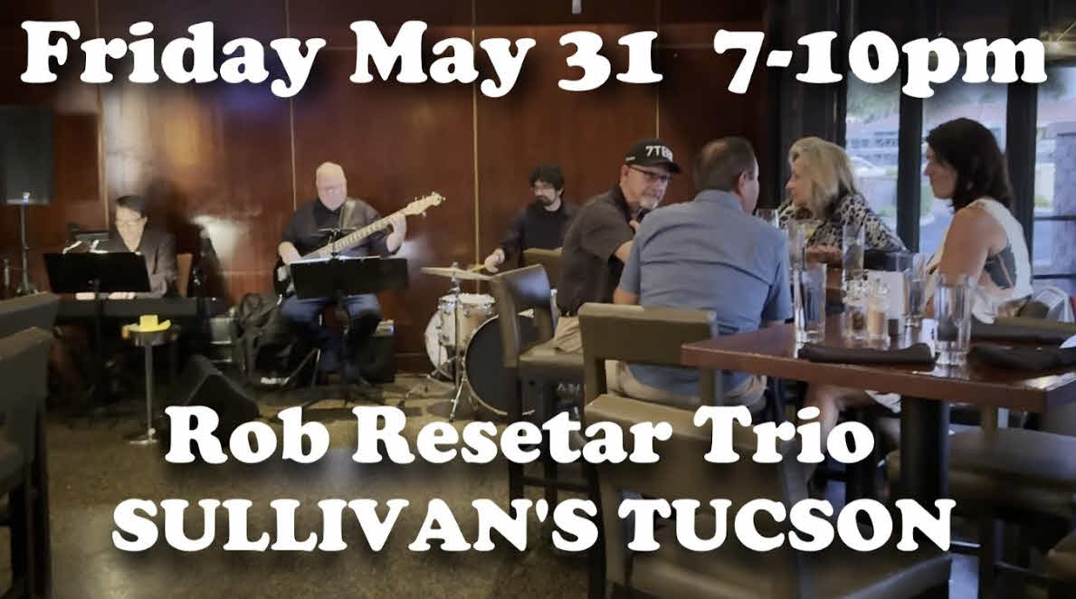 Rob Resetar Trio at Sullivans Steakhouse - Friday May 31 2024