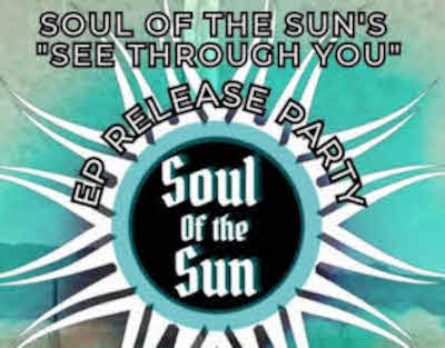 Soul of the Sun EP Release Party