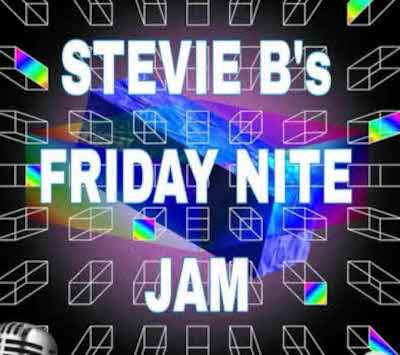 Stevie Bs Friday Nite Jam