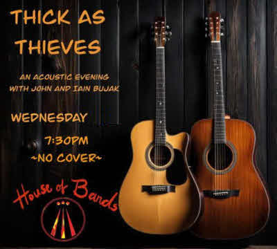 Thick as Thieves at House of Bards