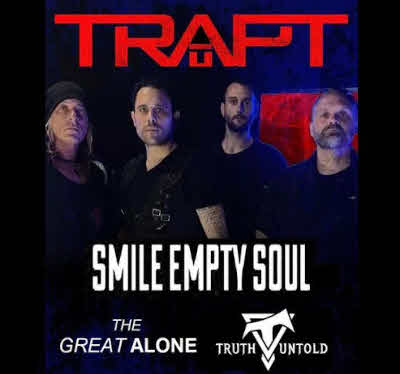 Trapt - Smile Empty Soul - The Great Alone - Truth Untold