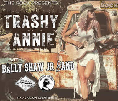 Trashy Annie - Billy Shaw Jr Band - Pelican Museum - Uncommon Crossroads - At The Rock