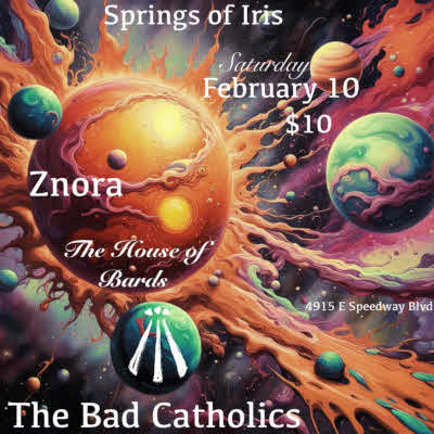 Znora - Springs of Iris - The Bad Catholics at House of Bards